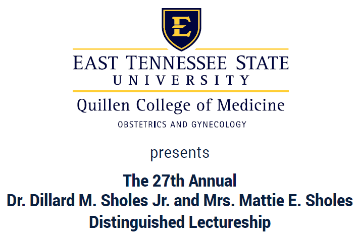 27th Annual Dillard M. Sholes, Jr. and Mrs. Mattie E. Sholes Distinguished Lectureship Banner